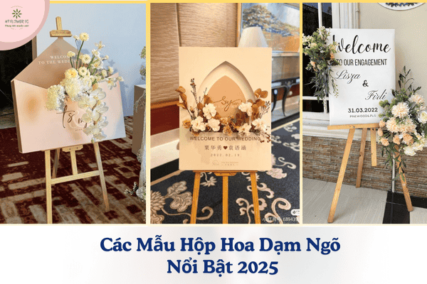 Bảng Mẫu Hộp Hoa Lễ Dạm Ngõ – Đám Hỏi – Tiệc Cưới Đẹp Nhất 2025